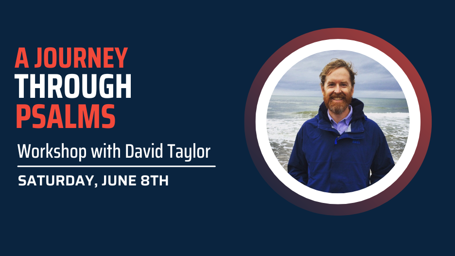 A Journey Through Psalms
Join us as we kick-off our next sermon series, “Messy Faith” navigating the “messiness” and range of human emotions with David Taylor on Saturday, June 8th. 

 
